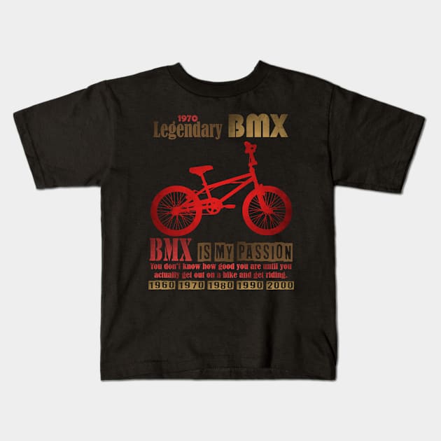 Legendary BMX T Shirt design freestyle BMX Legend Kids T-Shirt by Jakavonis